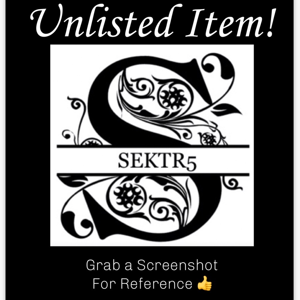 SEKTR5 Show - Unlisted Item - Quick List